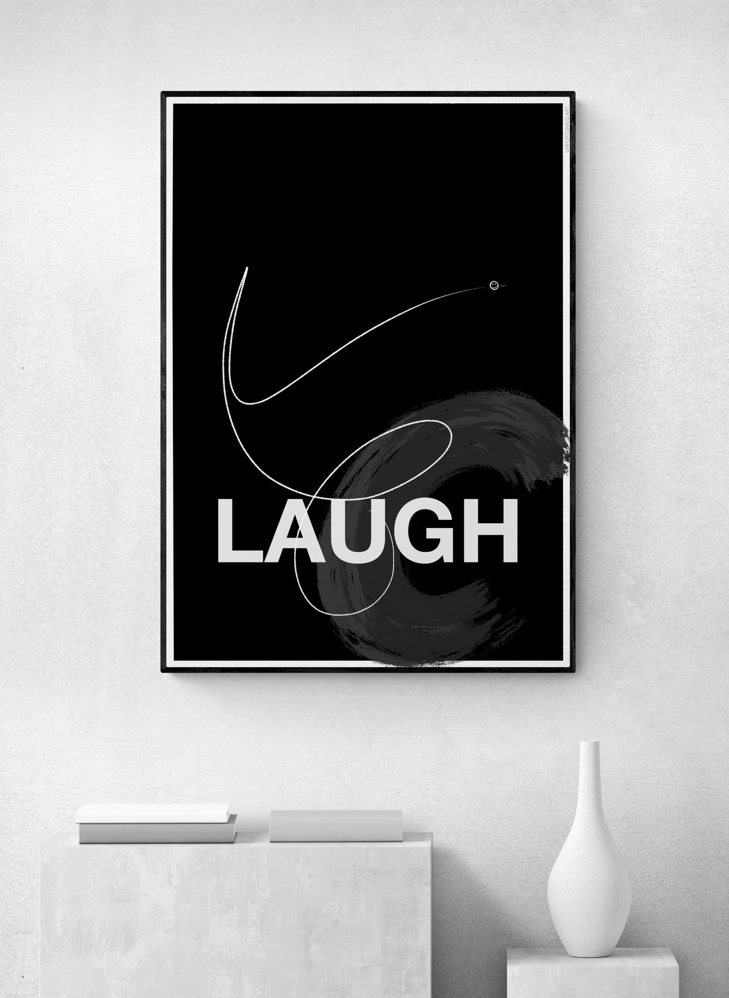 LAUGH Print - Black Edition.