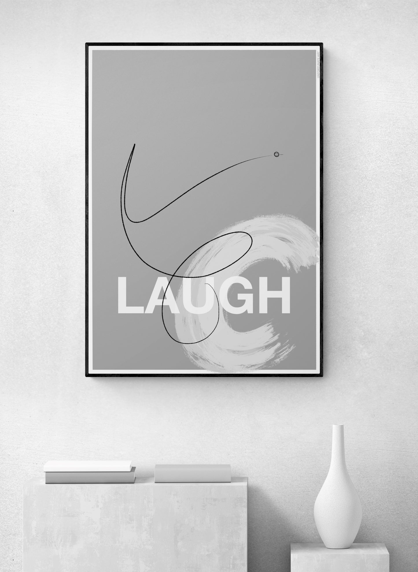 LAUGH Print - Grey Edition.