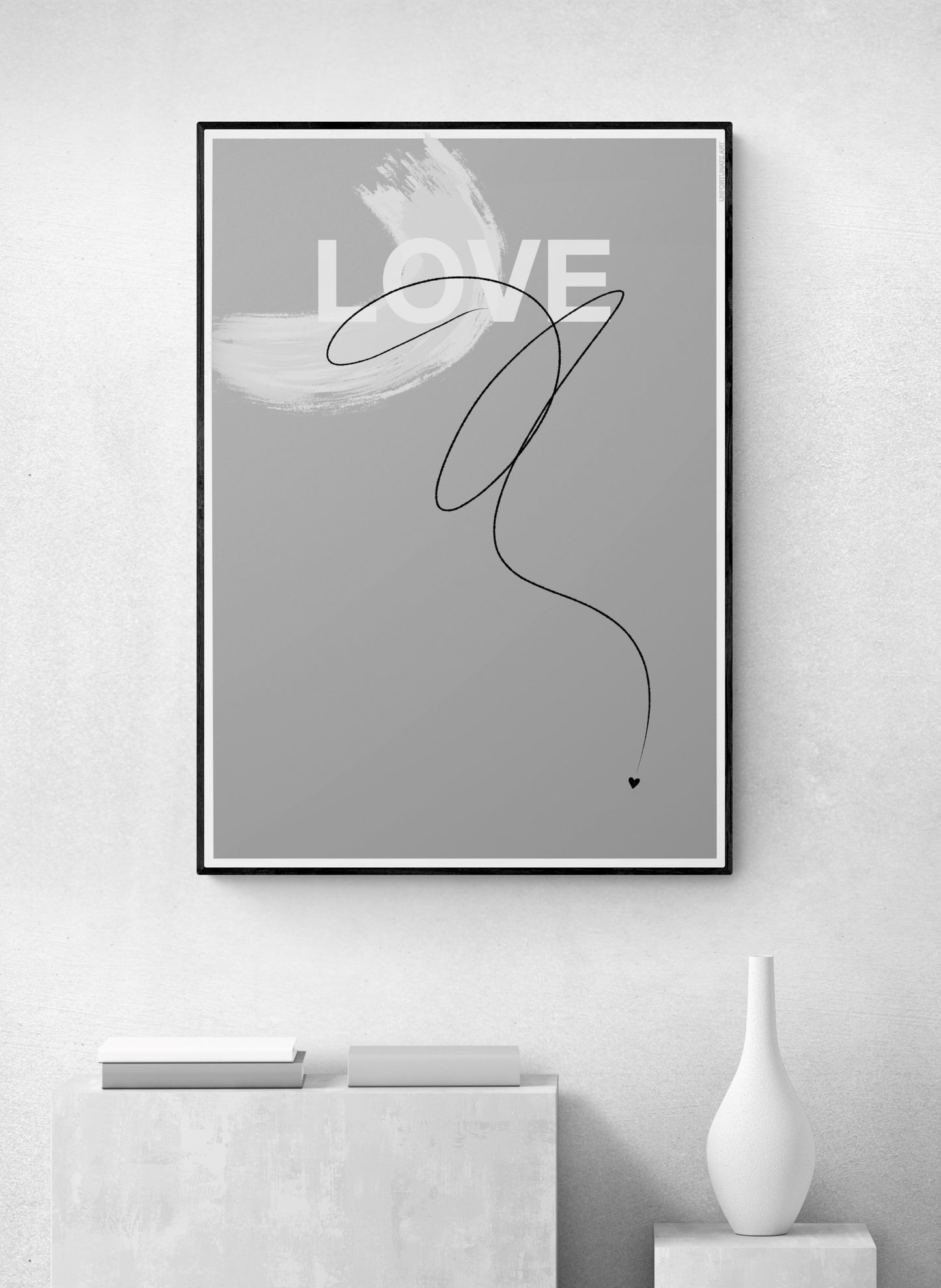 LIVE LAUGH LOVE Prints - Grey Edition.